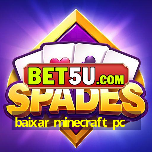 baixar minecraft pc